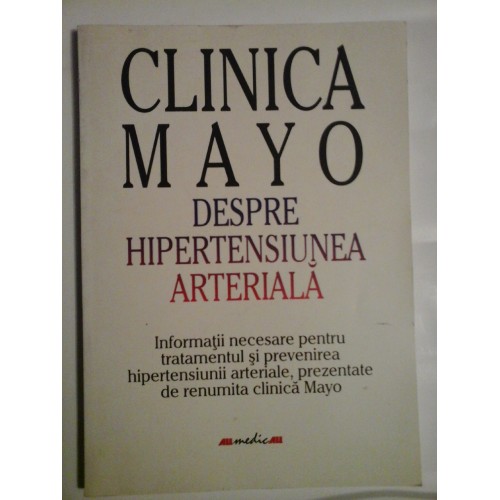 DESPRE HIPERTENSIUNEA ARTERIALA - CLINICA MAYO
